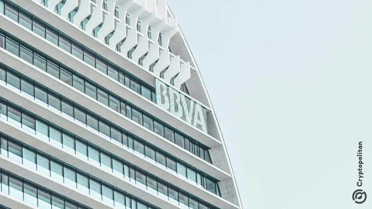 西班牙领先银行 BBVA 将推出应用程序提供 BTC 和 ETH 交易服务
